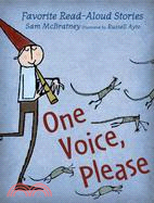 One Voice, Please: Favorite Read-Aloud Stories