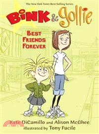 Bink & Gollie : best friends forever /