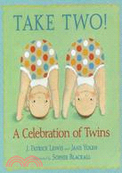 Take two! :a celebration of ...