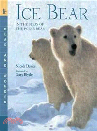 Ice Bear ─ In the Steps of the Polar Bear