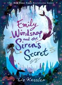 Emily Windsnap and the Siren's Secret (Emily Windsnap 4)
