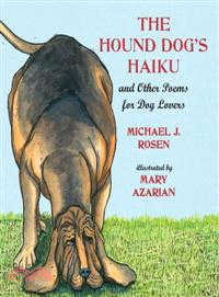The Hound Dog's Haiku ─ And Other Poems for Dog Lovers