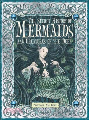 The Secret History of Mermaids and creatures of the Deep ─ Or the Liber Acquaticum