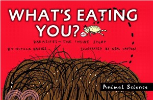 What's Eating You? ─ Parasites -- the Inside Story(平裝本)(美國版)