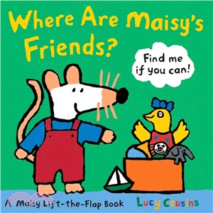 Where Are Maisy's Friends? (硬頁翻翻書)(美國版)