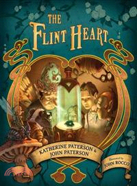 The Flint Heart ─ A Fairy Story