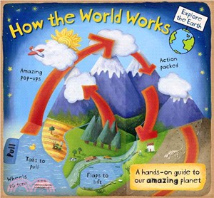 How the World Works ─ A Hands-On Guide to Our Amazing Planet (立體書)