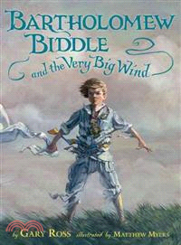 Bartholomew Biddle and the Very Big Wind