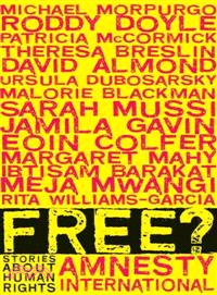 Free? ─ Stories About Human Rights