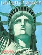 Lady Liberty ─ A Biography