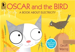 Oscar and the Bird ─ A Book About Electricity