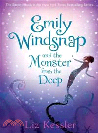 Emily Windsnap and the monster from the deep /