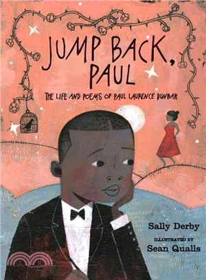 Jump Back, Paul ─ The Life and Poems of Paul Laurence Dunbar