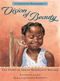 Vision of Beauty ─ The Story of Sarah Breedlove Walker