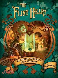 The Flint Heart ─ A Fairy Story