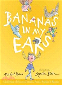 Bananas In My Ears ─ A Collection of Nonsense Stories, Poems, Riddles, and Rhymes