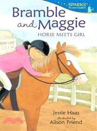 Bramble and Maggie ─ Horse Meets Girl