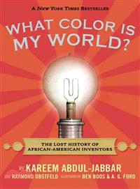 What Color Is My World? ─ The Lost History of African-American Inventors