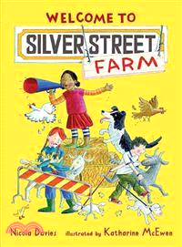 Welcome to Silver Street Farm (平裝本)