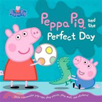 Peppa Pig and the Perfect Day | 拾書所