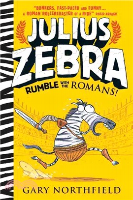 Julius Zebra ─ Rumble With the Romans!
