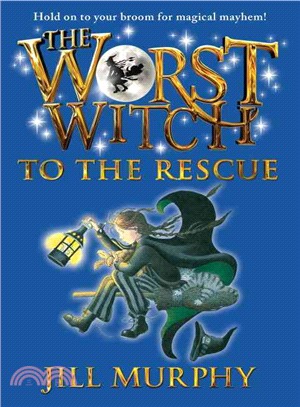 The worst witch to the rescue /