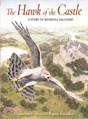 The Hawk of the Castle ─ A Story of Medieval Falconry