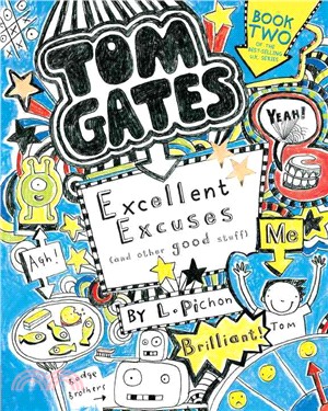 Tom Gates #2: Excellent Excuses (and Other Good Stuff) (平裝