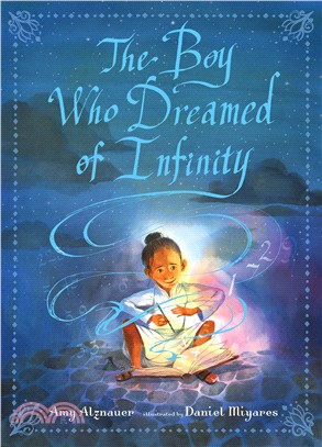The Boy Who Dreamed of Infinity ― A Tale of the Genius Ramanujan