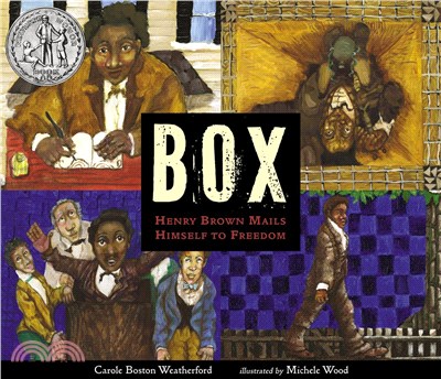 Box :Henry Brown mails himself to freedom /