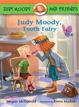 Judy Moody, Tooth Fairy /