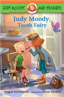 Judy Moody, Tooth Fairy /