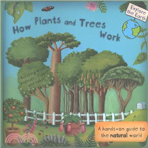 How Plants and Trees Work ─ A hands-on guide to the natural world