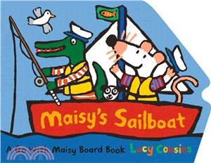 Maisy's Sailboat (硬頁造型書)(美國版)