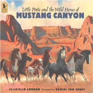 Little Pinto and the Wild Horses of Mustang Canyon