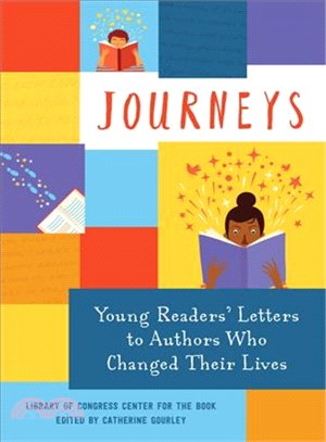 Journeys ─ Young Readers' Letters to Authors Who Changed Their Lives