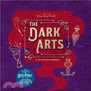J.K. Rowling's Wizarding World: The Dark Arts: A Movie Scrapbook (Harry Potter)