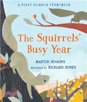 The Squirrels' Busy Year ― A First Science Storybook