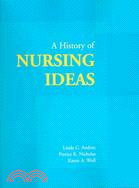 A History of Nursing Ideas