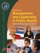 Essentials Of Management and Leadership In Public Health