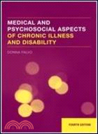 Medical and psychosocial aspects of chronic illness and disability / Donna R. Falvo.