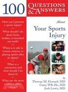 100 Questions & Answers About Your Sports Injury