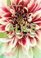 Alice: The Programming Language