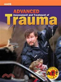 Advanced Assessment and Treatment of Trauma