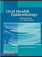 Oral Health Epidemiology: Principles and Practice