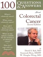 100 Questions & Answers About Colorectal Cancer