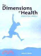 The Dimensions of Health: Conceptual Models