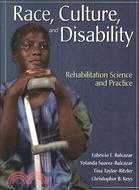 Race, Culture and Disability: Rehabilitation Science and Practice