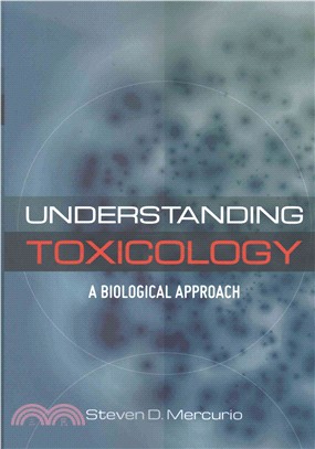 Understanding Toxicology ─ A Biological Approach