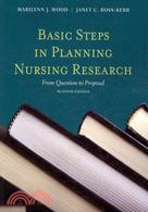 Basic Steps in Planning Nursing Research: From Question to Proposal